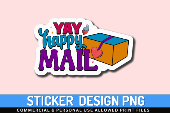 Download Yay Happy Mail Sticker Design - Sticker Collection